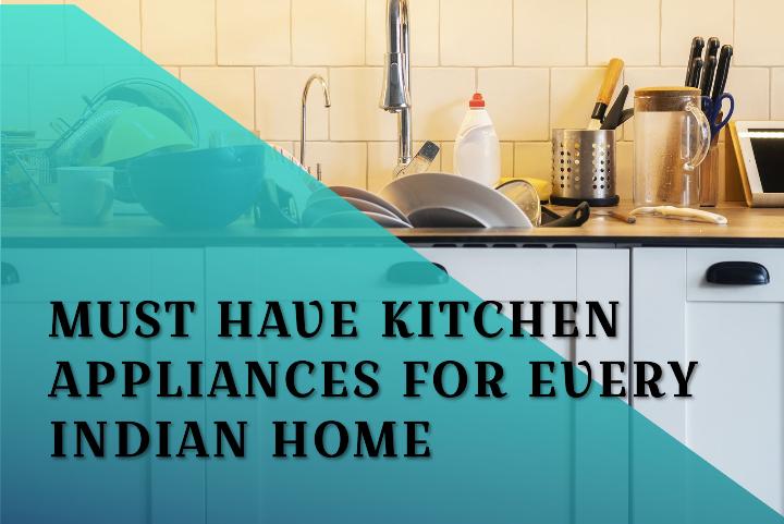 must have kitchen appliances