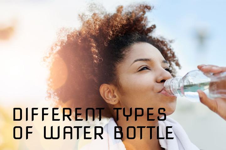 types of water bottle